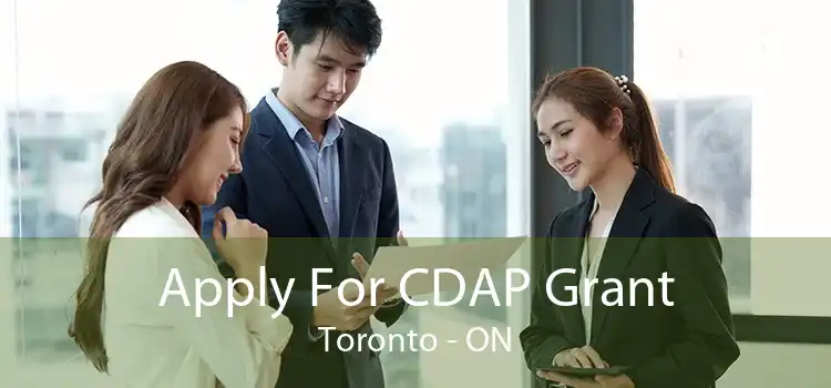 Apply For CDAP Grant Toronto - ON