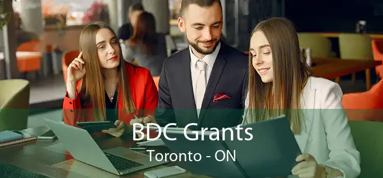 BDC Grants Toronto - ON