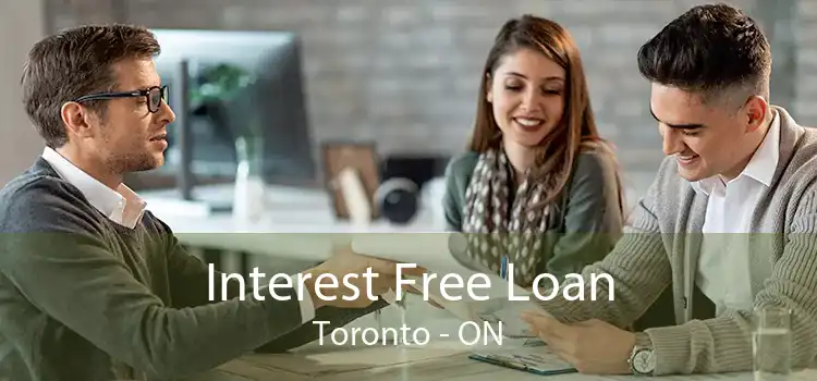 Interest Free Loan Toronto - ON